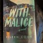 With Malice by Eileen Cook (2016, Hardcover 1st Edition)