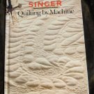 Quilting by Machine (1990, Hardcover)