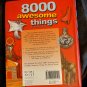 8000 Awesome Things You Should Know by Miles Kelly, Paperback, 2011