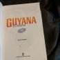 Guyana in Pictures (Visual Geography. Second Series) by Karen Sirvaitis