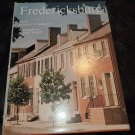 Fredericksburg, Text by Ronald E Shibley, Photos by N Jane Iseley 1977 1ST Ed