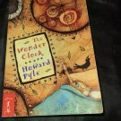 Wonder Clock : Or Four and Twenty Marvelous Tales, Being One