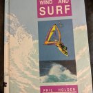 Wind and Surf (All Action) By Philip Holden. 9780750201834