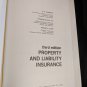 PROPERTY AND LIABILITY INSURANCE (THE PRENTICE-HALL SERIES By Solomon Stephen
