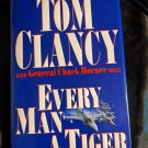 Every Man a Tiger : The Gulf War Air Campaign by Chuck Horner and Tom Clancy...