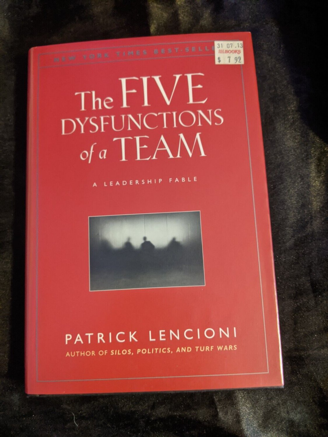 Five Dysfunctions of a Team by P Lencioni (Hardcover)