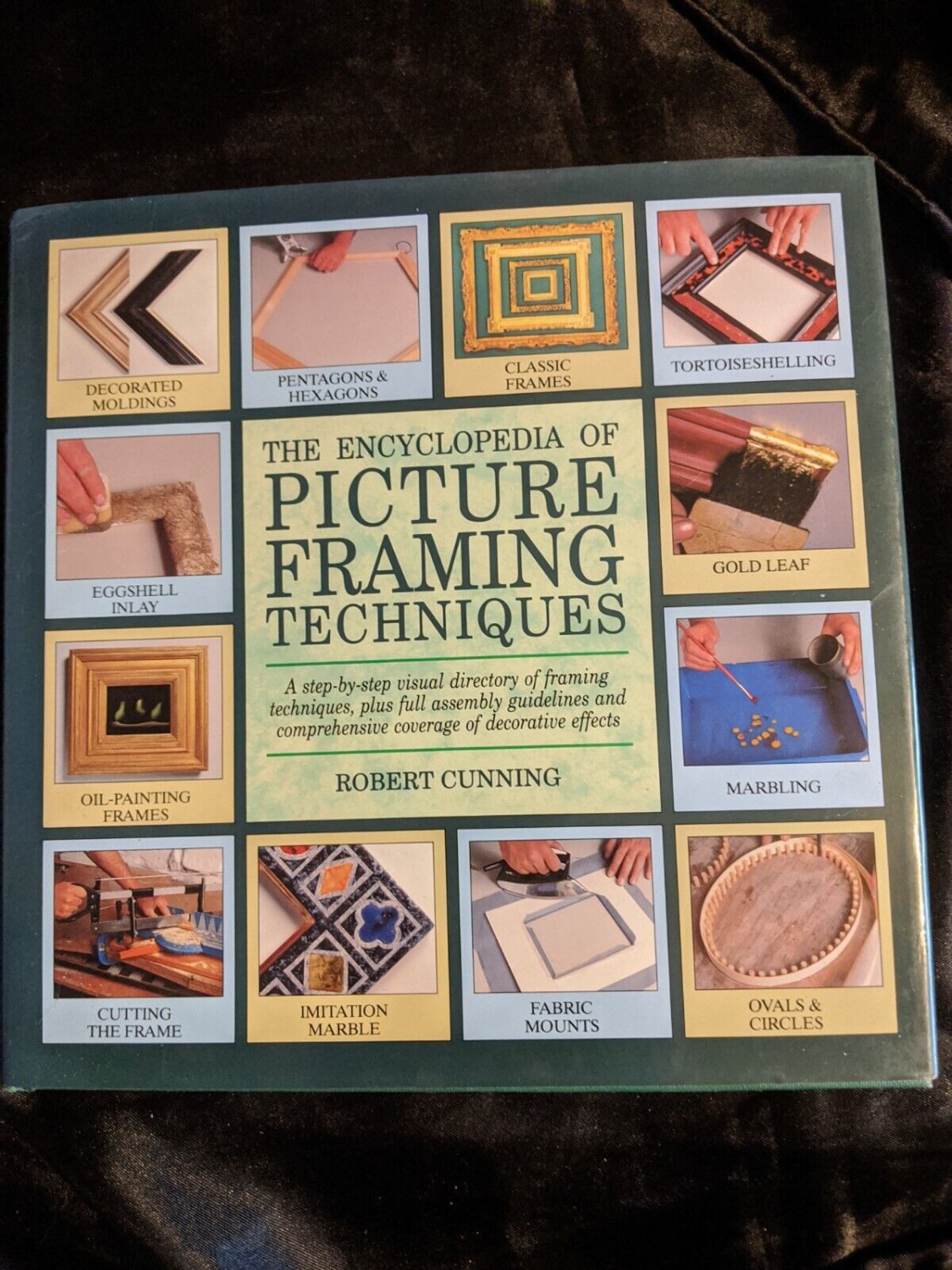 Encyclopedia of Picture Framing Techniques by Cunning Book Hardcover