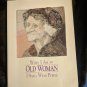 When I Am an Old Woman I Shall Wear Purple by Sandra H. Martz