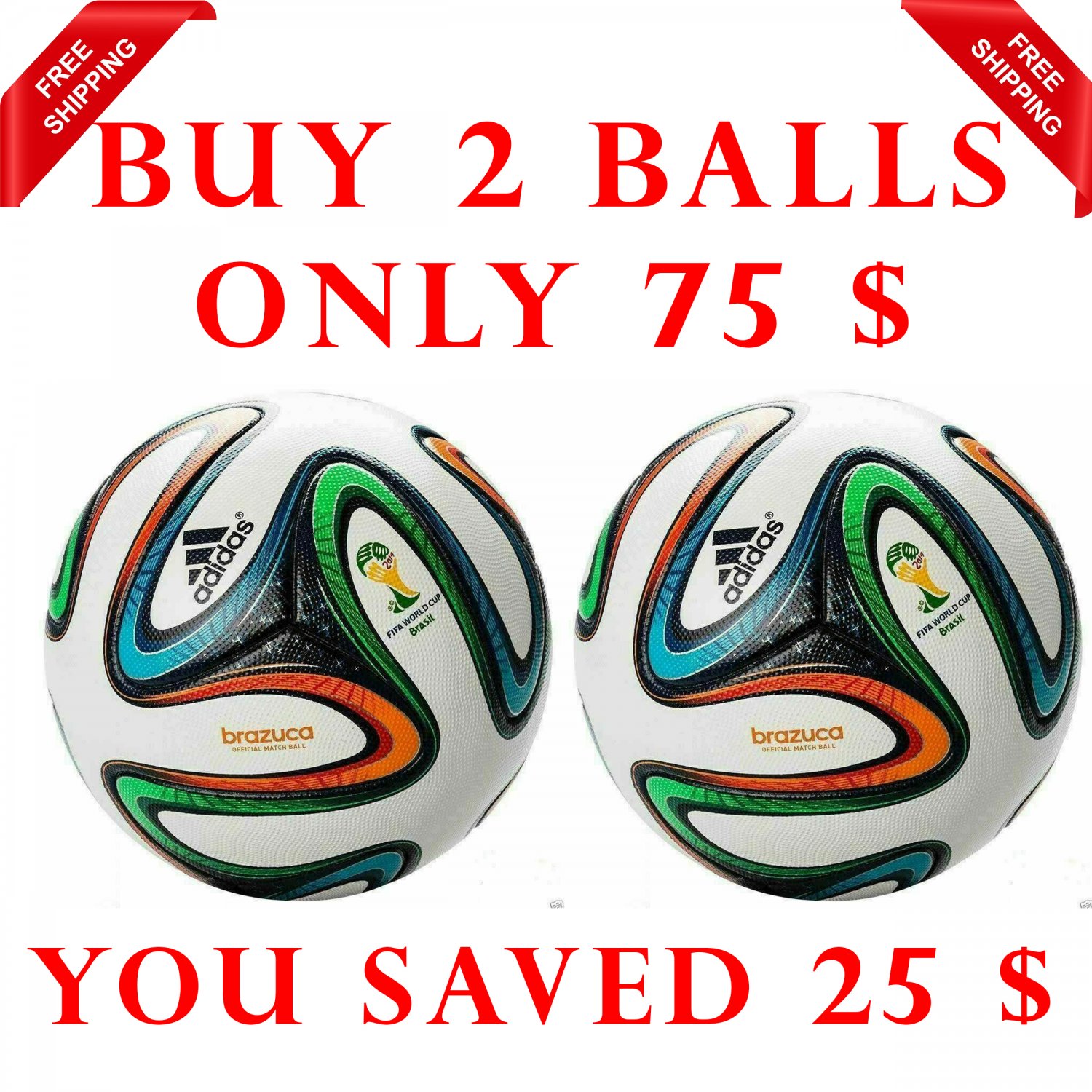 Sale Buy 2 ADIDAS BRAZUCA FOOTBALL WORLD CUP 2014 SOCCER MATCH BALL 5