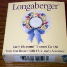 Retired Longaberger Early Blossoms Tie On