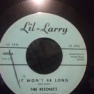 The Resonis-It Won't Be Long / With Your Love To Guide Me-rare Doo wop 45