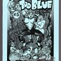 TOO BLUE COMIX #5 mini-comic Adults Only DEXTER COCKBURN Andy Nukes underground 2011