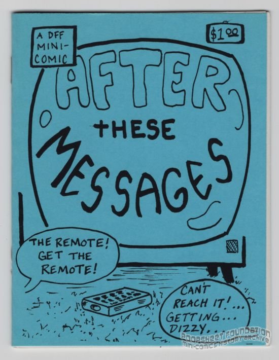 After These Messages JOHN LUCAS Mark Dietz DAVID TOSH mini-comics workshop 1994
