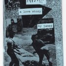 Angry: A Love Story JAMES ROSE DEWITT mini-zine perzine