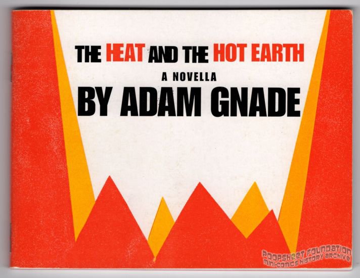 THE HEAT AND THE HOT EARTH novella ADAM GNADE zine Punch Drunk 2011