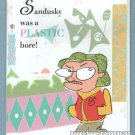 Sandusky Was a Plastic Bore BRIAN HORST mini-comic micro minicomic