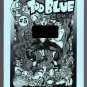 TOO BLUE COMIX #5 mini-comic DEXTER COCKBURN Andy Nukes underground Adults Only 2011