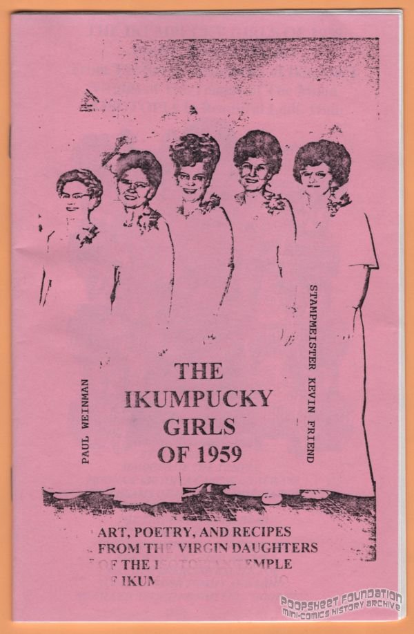 IKUMPUCKY GIRLS OF 1959 poetry collage PAUL WEINMAN Kevin Friend zine 1990s?