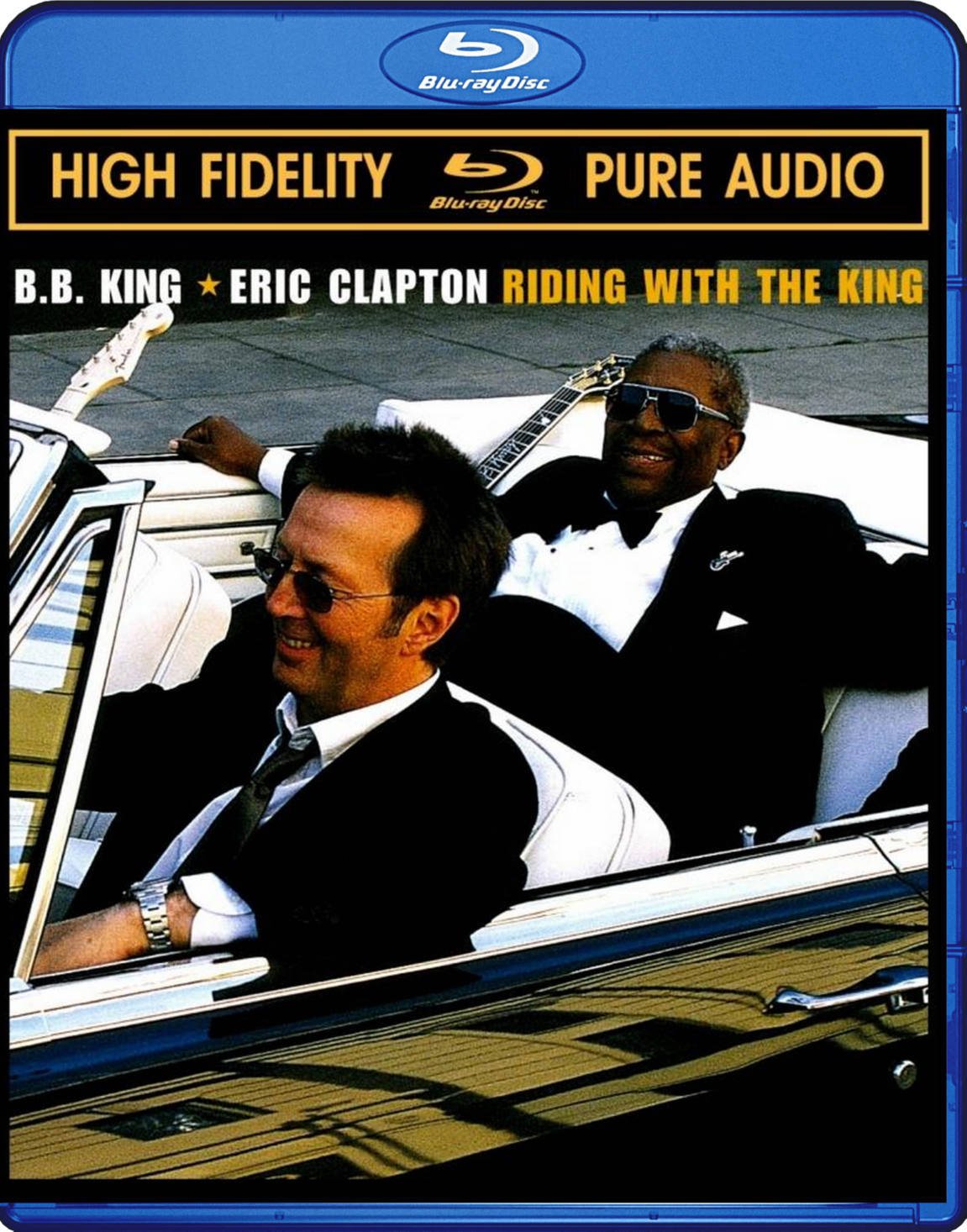 B.B. King & Eric Clapton Riding With The King Blu-Ray Hi-Res Audio