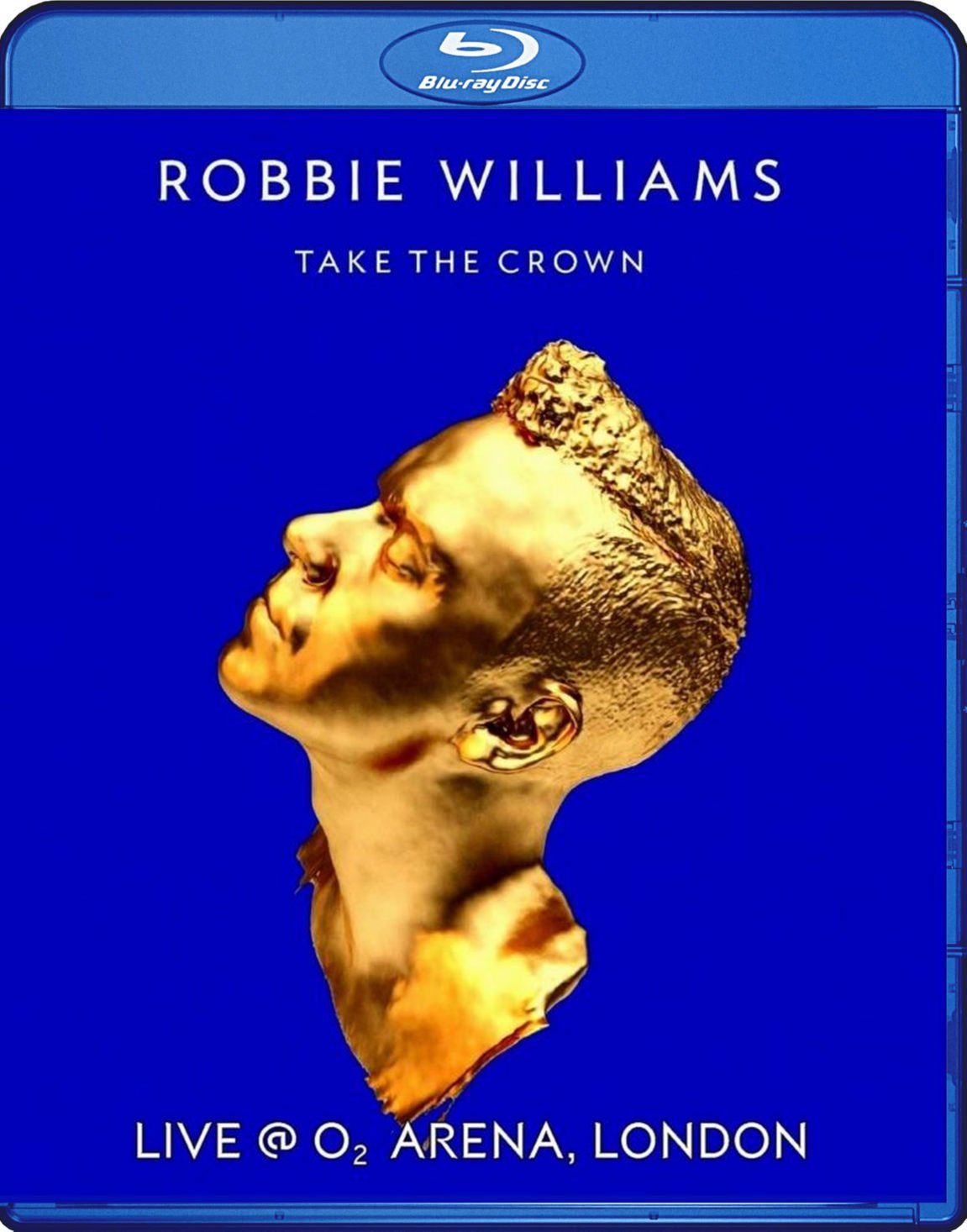 Robbie Williams Take The Crown Live At O2 Arena London Blu-Ray