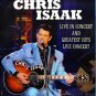 Chris Isaak Live In Concert & Greatest Hits Live Concert Blu-Ray