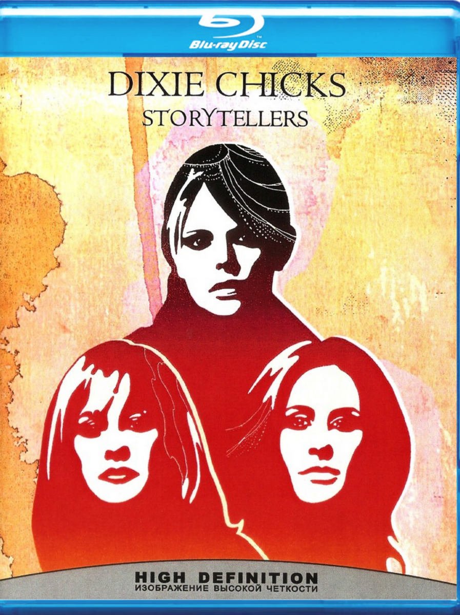 Dixie Chicks Storytellers Blu-Ray