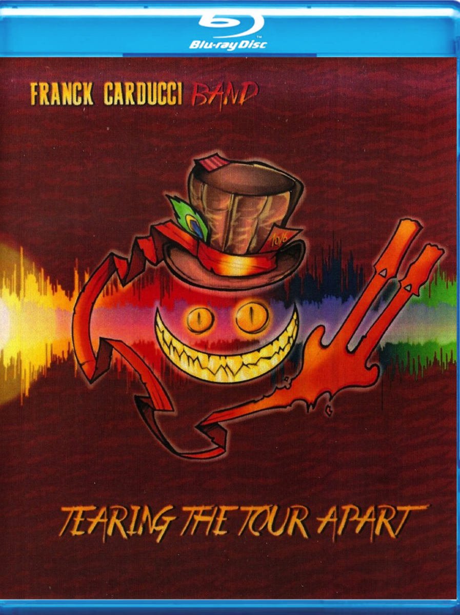 Franck Carducci Band Tearing The Tour Apart Blu-Ray