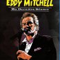 Eddy Mitchell Ma Derniere Seance (My Last Session) Blu-Ray
