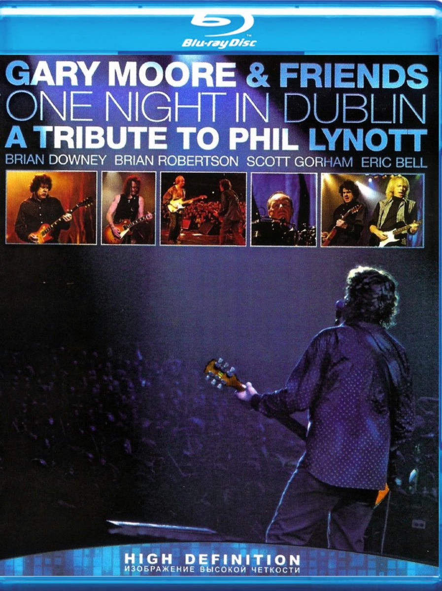 Gary Moore & Friends One Night In Dublin A Tribute To Phil Lynott Blu-Ray