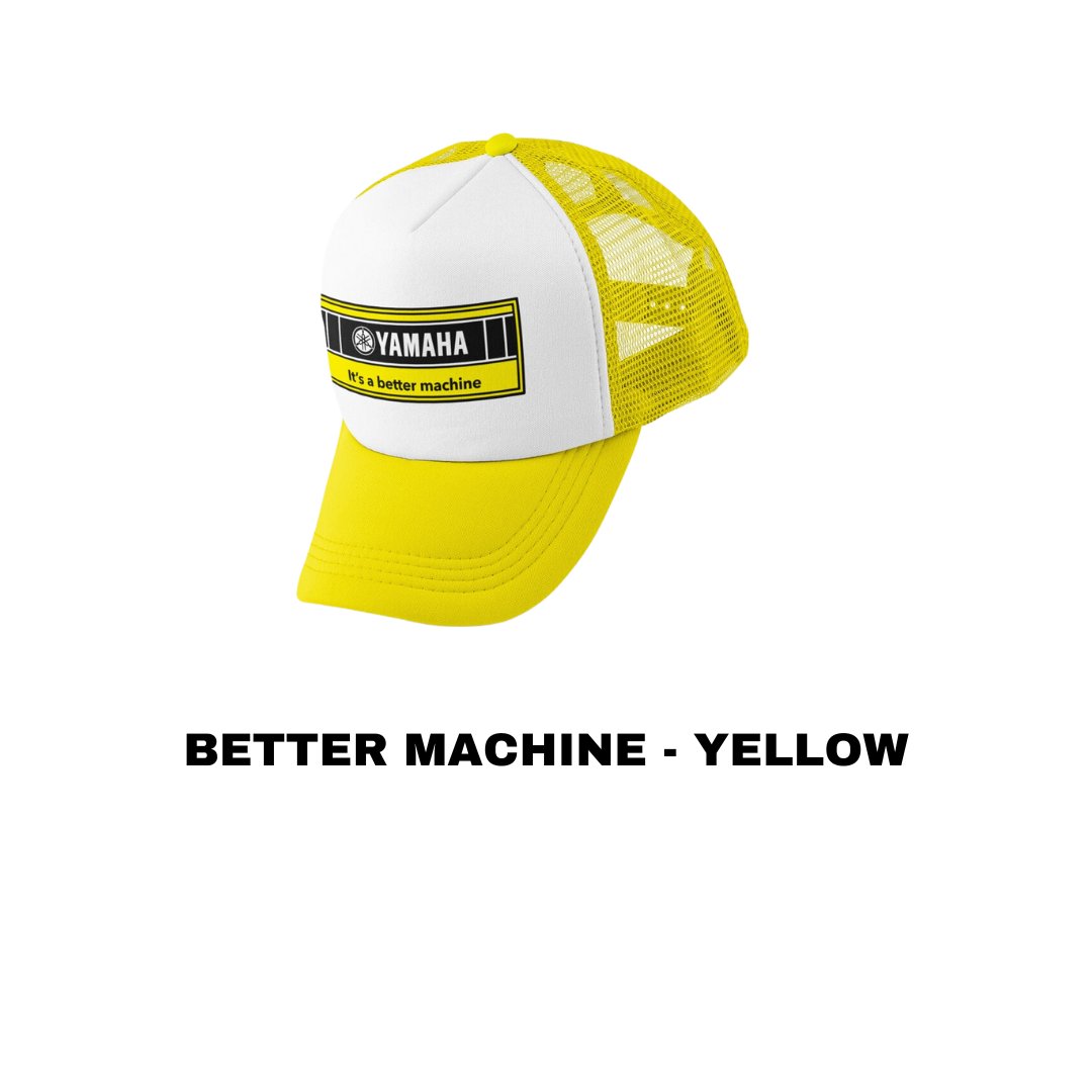 Better Machine ( Yellow & White) - Yamaha Racing Team Trucker Cap Snapback Adjustable Strap