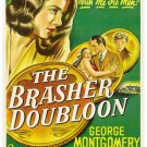 THE BRASHER DOUBLOON 1947 FILM NOIR CRIME DRAMA ON DVD-R UNCUT !!!