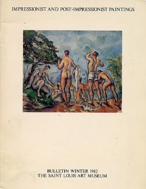 IMPRESSIONISM POST IMPRESSIONISM Gauguin van Gogh Cezanne Art Museum Bulletin BOOK