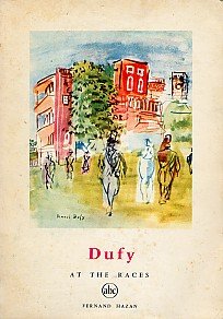 RAOUL DUFY Artist Modern Art AT THE RACES Horses Racetracks Landscapes Booklet