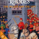 Rhodes Knights MEDIEVAL art Architecture Palace and City