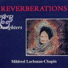 Mildred Lachman-Chapin REVERBERATIONS Mothers Daughters Paintings ART Book