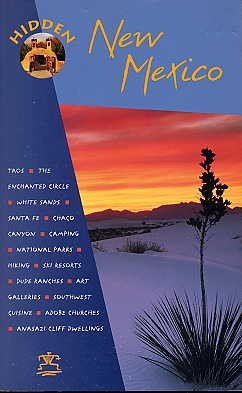 Hidden New Mexico BOOK Taos Santa Fe Pueblos White SANDS Chaco Canyon Art PARKS