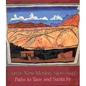 NEW MEXICO Modern Art BOOK Taos Santa Fe HARTLEY Blumenshein O'Keeffe