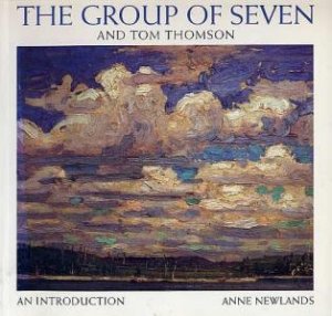 Group of Seven Modern Canadian ART BOOK Lismer Thompson JACKSON Harris Varley