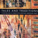American Crafts ART BOOK Storytelling Robert Arneson Viola Frey Held GLASS Pottery Textiles Jewelry