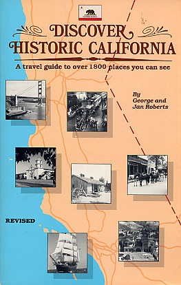 Historic California BOOK Historic Sites Natural Areas Missions Ghost Towns San Francisco Hollywood