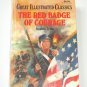 The red Badge of Courage Illustrated Kids Book HB School