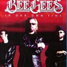 Bee Gees In Our Own Time