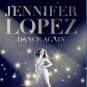 Jennifer Lopez Dance Again