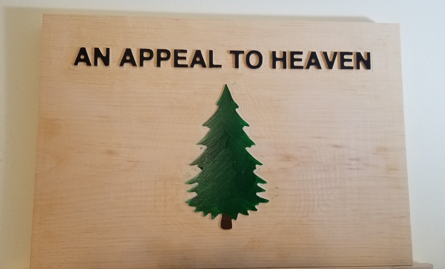 An Appeal to Heaven Wood Sign