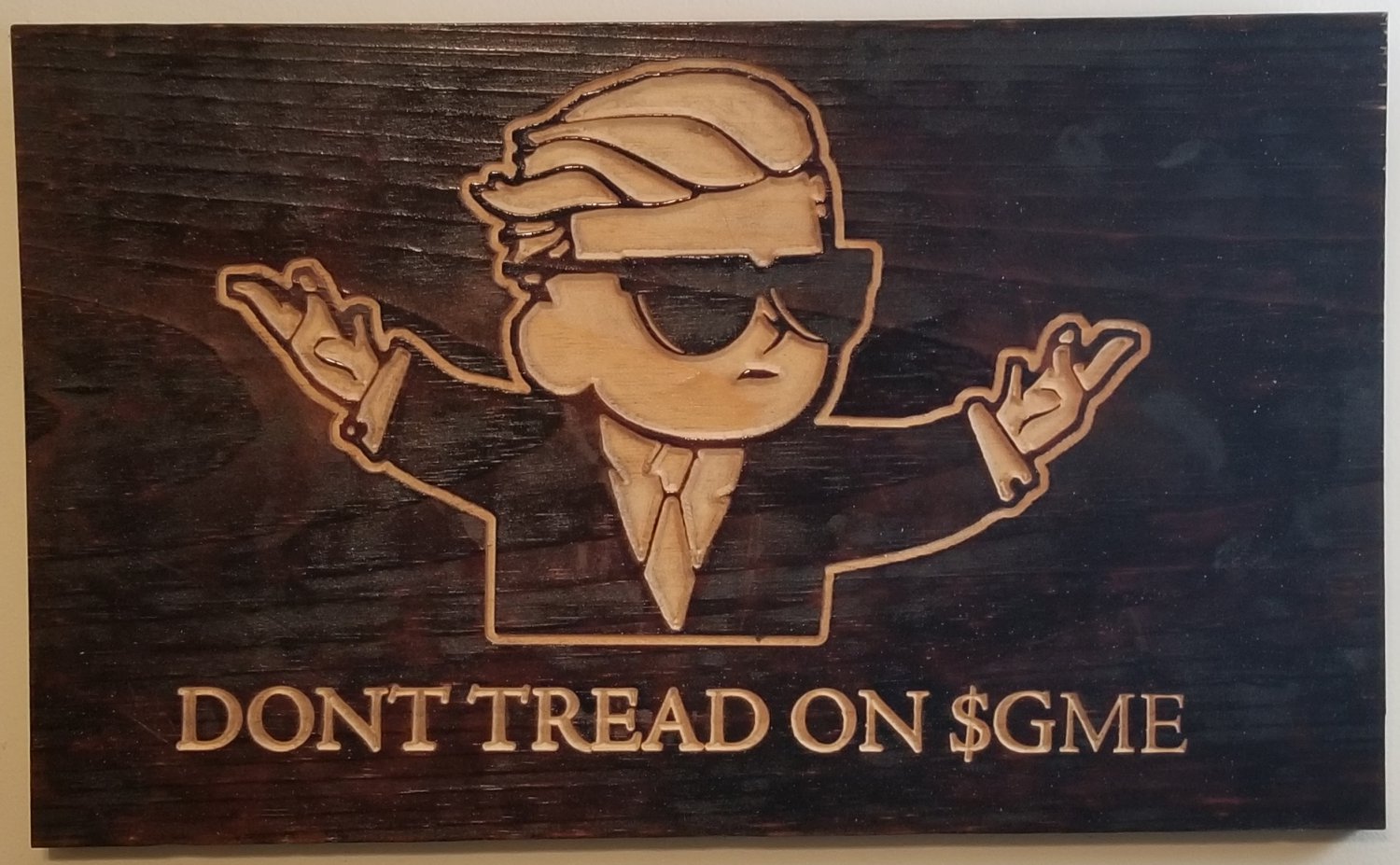 Wallstreetbets - Don't Tread on GME wood sign
