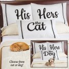 HIS & HERS & The cat pillowcase set 30" x 20" polyester white w/ black & grey borders free shipping
