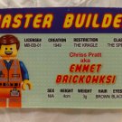 Emmet Brickowski Master Builder License Novelty ID Animated Lego Chris Pratt