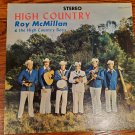 Roy McMillan & The High Country Boys Bluegrass Music 33 RPM Record Album LP Rebel Records