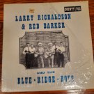 Larry Richardson Red Barker And The Blue Ridge Boys Bluegrass Country 33 RPM Record Album LP
