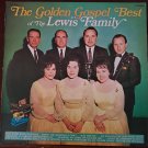The Golden Gospel Best of The Lewis Family 1975 Starday 33 RPM Vinyl Record LP